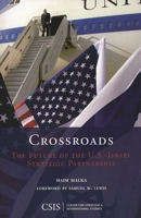 Crossroads: The Future of the U.S.-Israel Strategic Partnership 0892066601 Book Cover
