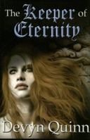 The Keeper of Eternity 1599982692 Book Cover