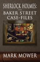 Sherlock Holmes: The Baker Street Case Files 178705120X Book Cover