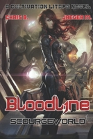 ScourgeWorld book 1: Bloodline: A Post-Apocalyptic LitRPG/Cultivation novel B085QBFVRG Book Cover