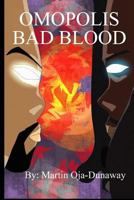 Omopolis: Bad Blood 1547299827 Book Cover