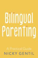 Bilingual Parenting 1806342014 Book Cover