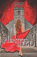 Heretic's Blood 1980512531 Book Cover