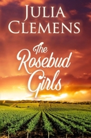The Rosebud Girls B091CFG2BQ Book Cover