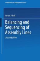 Balancing and Sequencing of Assembly Lines (Contributions to Management Science) 3790811807 Book Cover