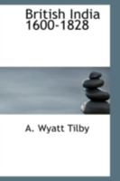 British India 1600-1828 1241104972 Book Cover
