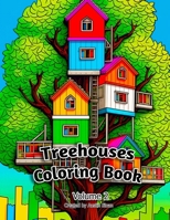 Treehouses Coloring Book: Volume 2 B0CQ8Q7N8Z Book Cover