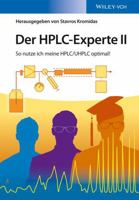 Der HPLC-Experte II: So nutze ich meine HPLC / UHPLC optimal! 3527338381 Book Cover