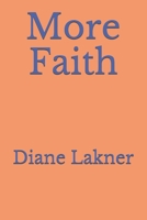 More Faith 1735254495 Book Cover