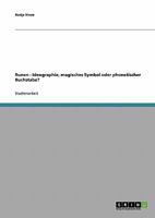 Runen - Ideographie, magisches Symbol oder phonetischer Buchstabe? 3638645231 Book Cover