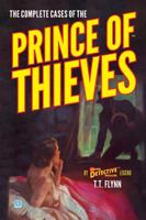 The Complete Cases of the Prince of Thieves (Dime Detective Library) 1618277464 Book Cover
