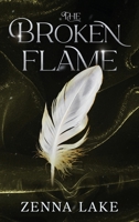 The Broken Flame 1067607684 Book Cover
