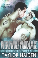 Werewolf Pandemic: A Shifter Paranormal Romance B08S2YYC36 Book Cover