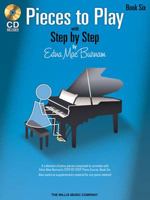 Pieces to Play with Step by Step, Book 6 [With CD (Audio)] 1423436164 Book Cover