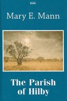 The Parish of Hilby 0753182343 Book Cover