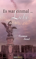 Es war einmal ... Liebe (German Edition) 3958409261 Book Cover
