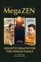 MegaZEN Vol. 11: Holistic Health for the Whole Family 196618607X Book Cover
