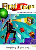 First Steps: Microsoft Power Point 97 0030237262 Book Cover