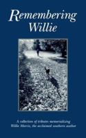 Remembering Willie 1578062675 Book Cover