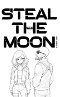 Steal the F**king Moon B0F7XY65QM Book Cover