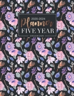 five year planner organizer 2020-2024: 5 year planner Monthly Schedule Organizer Planner To Do List Academic Agenda Logbook Student Teacher Journal 1695363566 Book Cover