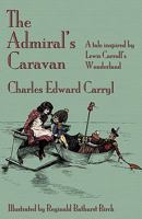 The Admiral's Caravan 1517382769 Book Cover