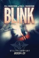 Blink (Utility Company #1) 1523771291 Book Cover