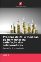 Práticas de RH e medidas de bem-estar na satisfação dos colaboradores (Portuguese Edition) 6209954707 Book Cover