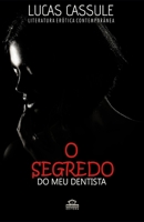 O segredo do meu dentista (Afroerotismo em contos) 9895353731 Book Cover