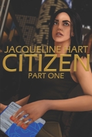 Jacqueline Hart Citizen Part One 0473617870 Book Cover