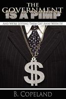 The Government Is A Pimp 0557353963 Book Cover