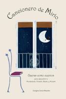 Cancionero de Mirlo: Primeras �peras como cuentos para descubrir a Monteverdi, Vivaldi, Gl�ck y Mozart 154531537X Book Cover