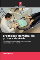 Ergonomia dentária em prótese dentária 6206341755 Book Cover