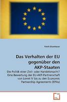 Das Verhalten der EU gegenüber den AKP-Staaten 3639269616 Book Cover