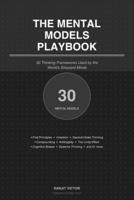 The Mental Models Playbook: 30 Thinking Frameworks Used by the World's Sharpest Minds B0GZJ98XHN Book Cover