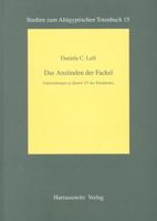 Das Anzunden Der Fackel: Untersuchungen Zu Spruch 137 Des Totenbuches 344706014X Book Cover