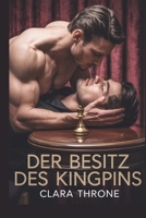 DER BESITZ DES KINGPINS: Eine düstere mm-Mafia-Mpreg-Entführungsromanze, Omegaverse ohne Gestaltwandler [Schwulenromanze]. (German Edition) B0FLVBG29D Book Cover