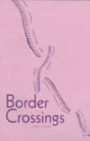 Border Crossings 1891043013 Book Cover