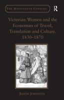 Victorian Women and the Economies of Travel, Translation and Culture, 1830-1870 1138245836 Book Cover