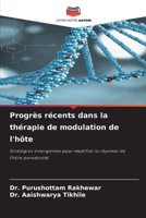 Progrès récents dans la thérapie de modulation de l'hôte 6209631649 Book Cover