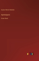 Apokalypsis: Erster Band 3368222902 Book Cover