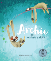 Archie: No Ordinary Sloth 1760409723 Book Cover