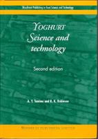 Tamime and Robinson's Yoghurt Science and Technology, Third Edition 0080255027 Book Cover