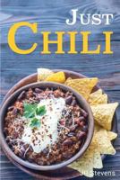 Just Chili 1546726853 Book Cover