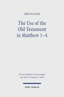 The Use of the Old Testament in Matthew 1-4 3161622251 Book Cover