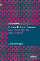 Climate Risk and Business: New Challenges for Organizations 3030782433 Book Cover