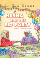 An Eid Story: Husna and the Eid Party 0860374068 Book Cover
