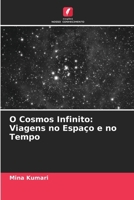 O Cosmos Infinito: Viagens no Espaço e no Tempo (Portuguese Edition) 6207859367 Book Cover
