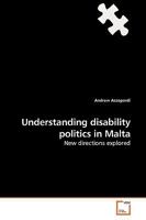 Understanding disability politics in Malta 3639148614 Book Cover