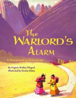 The Warlord's Alarm, A Mathematical Adventure 1589803787 Book Cover